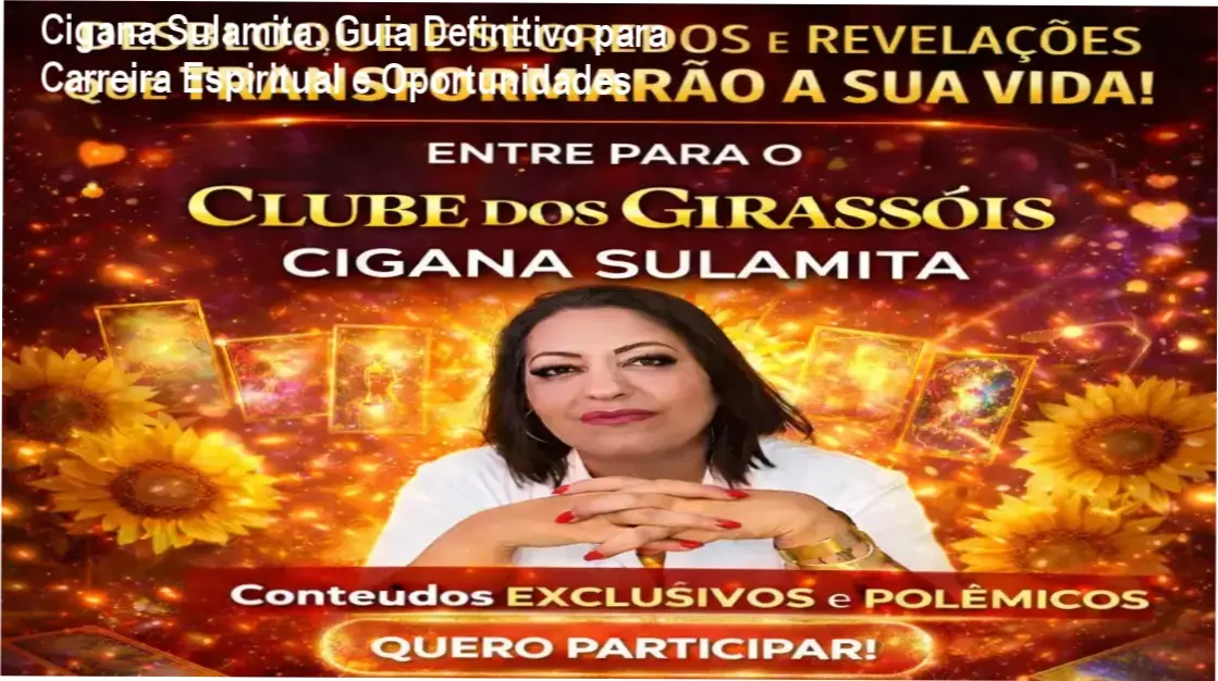 Cigana Sulamita – carreira espiritual e aplicação prática