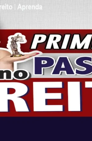 Primeiros Passos no Direito – Aprenda Direito do Zero