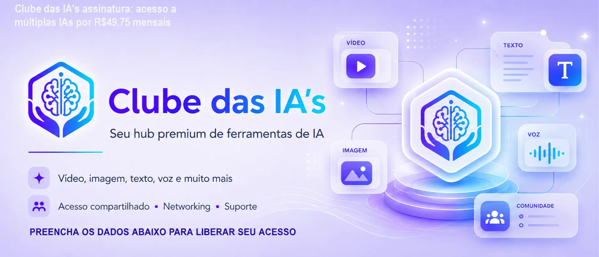 Clube das IA's assinatura: acesso a mĂșltiplas IAs por R$49,75 mensais 1 Clube das IA's assinatura: acesso a mĂșltiplas IAs por R$49,75 mensais