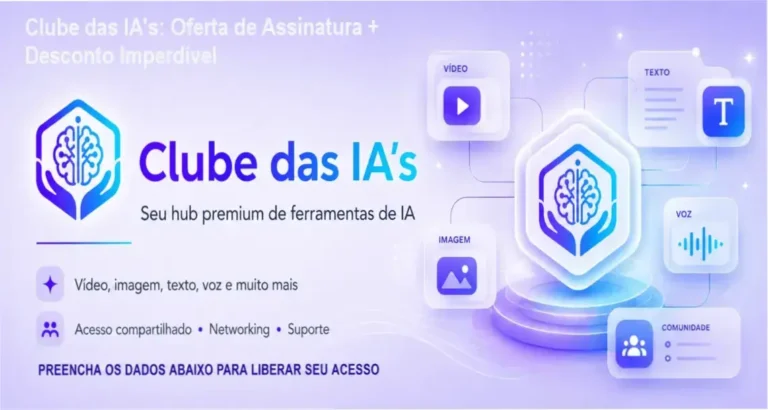 Clube das IA's: Oferta de Assinatura + Desconto Imperdível 6 Clube das IA's credibilidade e confiança como hub premium de ferramentas de IA