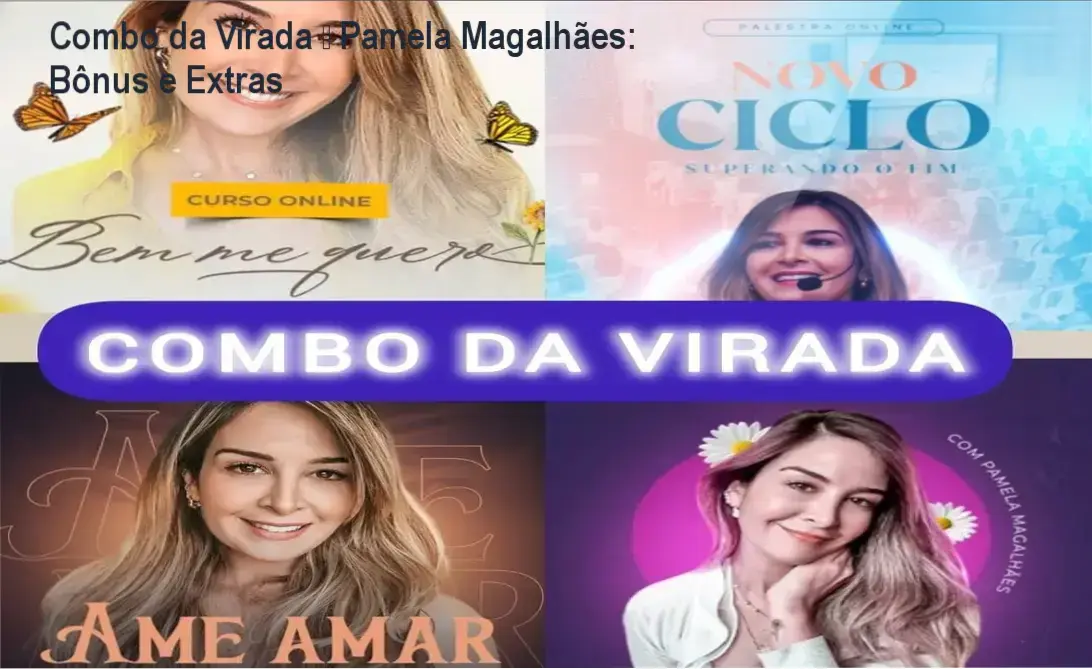 Combo da Virada de Pamela Magalhães – bônus, brindes e materiais complementares