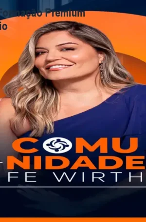 Comunidade Fê Wirth: Formação Premium em Direito Previdenciário