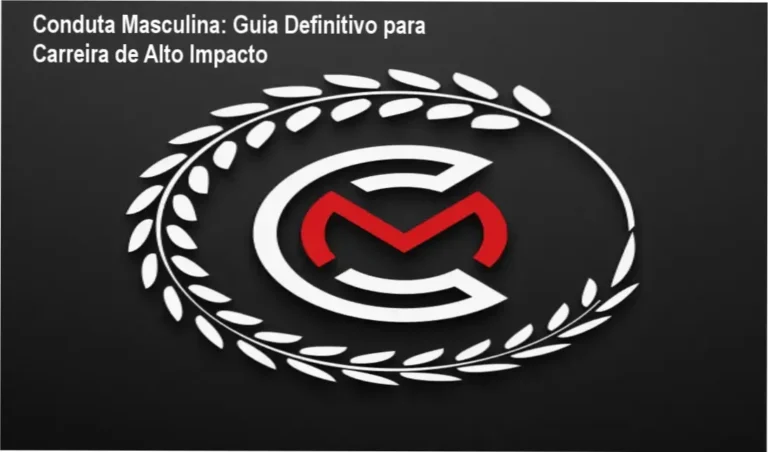 Conduta Masculina: Guia Definitivo para Carreira de Alto Impacto 18 Conduta Masculina de Orlando Costa – aplicação prática na carreira masculina