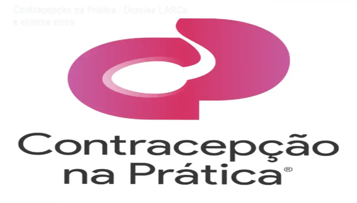 Contracepção na Prática Dr. Lucas e Dra. Cecília – cronograma e carga horária do curso