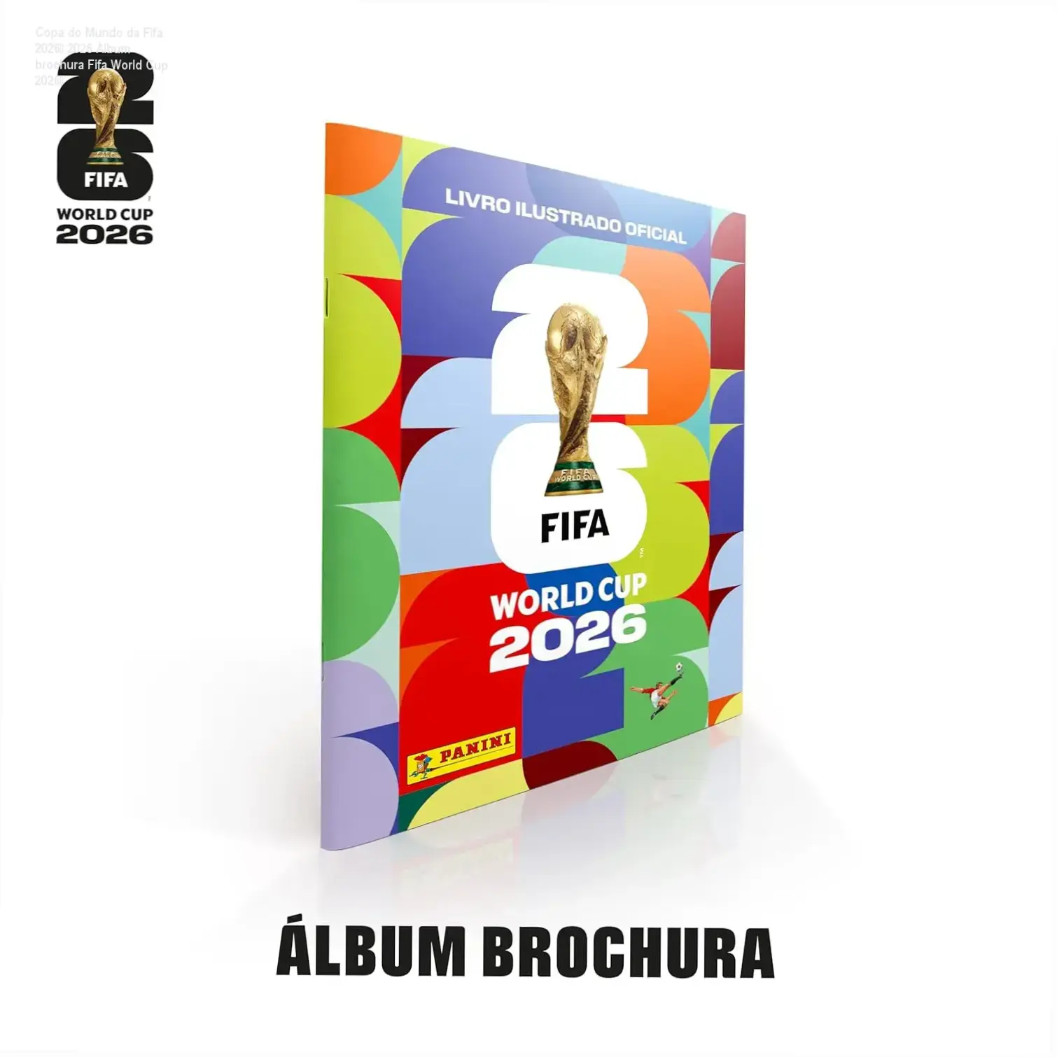Copa do Mundo da Fifa 2026™ 2026 Álbum brochura Fifa World Cup 2026™ 1 copa do mundo da fifa 2026 2026 album brochura fifa world cup 2026 2