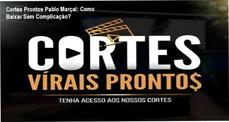 Cortes Prontos Pablo Marçal: Como Baixar Sem Complicação? 13 Tela mostrando download imediato dos cortes prontos de Pablo Marçal