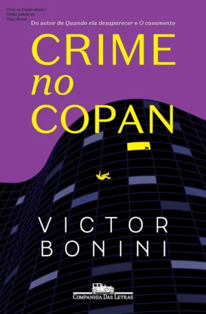 Crime no Copan eBook – Thriller policial de Victor Bonini