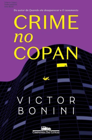 Crime no Copan – Thriller policial de Victor Bonini