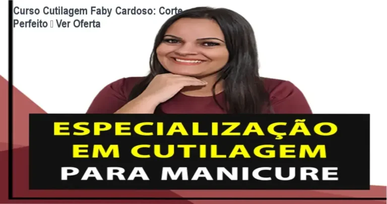 Curso Cutilagem Faby Cardoso: Corte Perfeito – Ver Oferta 18 Imagem do curso de cutilagem da Faby Cardoso mostrando alicate e unhas perfeitas