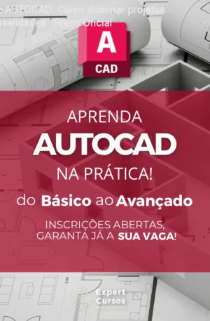 Curso de AUTOCAD: Como dominar projetos sem mensalidades – Preço Oficial