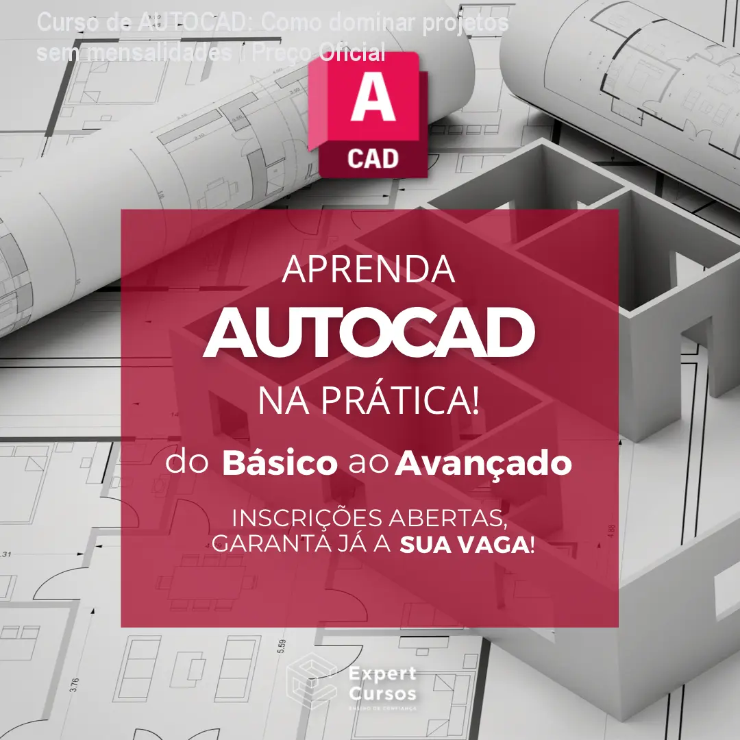 Curso de AUTOCAD: Como dominar projetos sem mensalidades – Preço Oficial 1 Curso de AUTOCAD: Como dominar projetos sem mensalidades – Preço Oficial