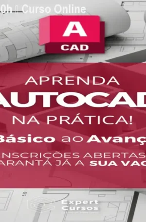 Domine AutoCAD em 30h – Curso Online Prático e Vitalício