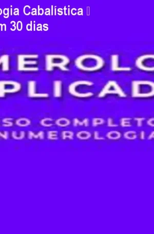 Curso de Numerologia Cabalística – Aprenda e Lucre em 30 dias