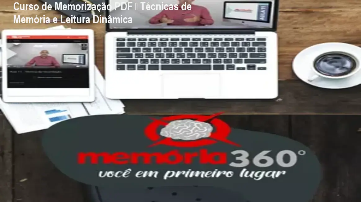 Curso de Memorização PDF – Técnicas de Memória e Leitura Dinâmica 1 Curso de Memorização PDF – Técnicas de Memória e Leitura Dinâmica