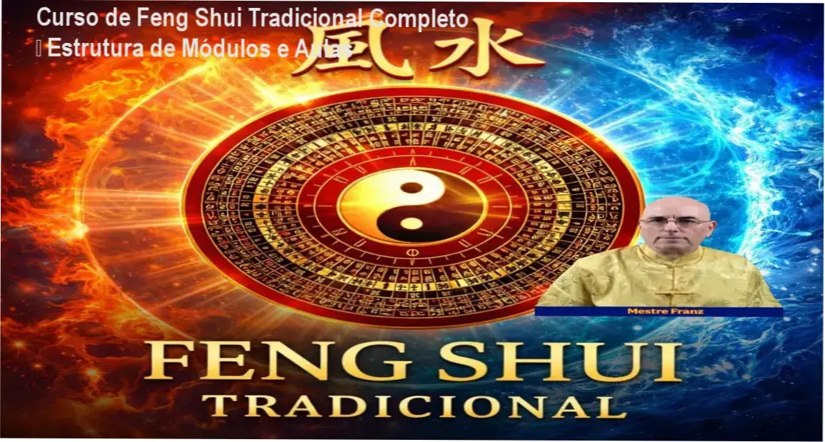 Curso de Feng Shui Tradicional Completo de FranzFengShui – módulos e conteúdo programático