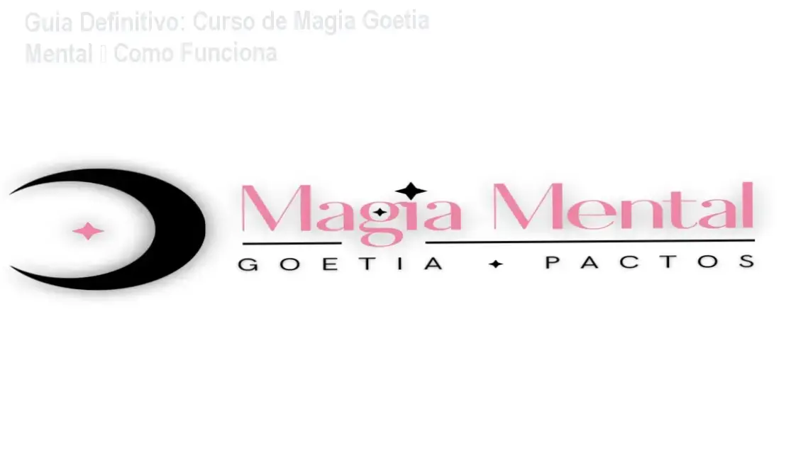 Imagem ilustrativa do Curso de Magia Goetia Mental mostrando módulos e prática mental esotérica