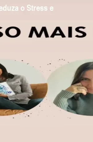Curso Mais Leve – Reduza o Stress e Gritos na Família