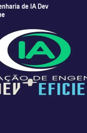 Especialização em Engenharia de IA Dev + Eficiente – Curso Online