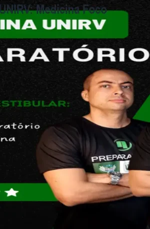 Curso Preparatório UNIRV: Medicina Foco Total