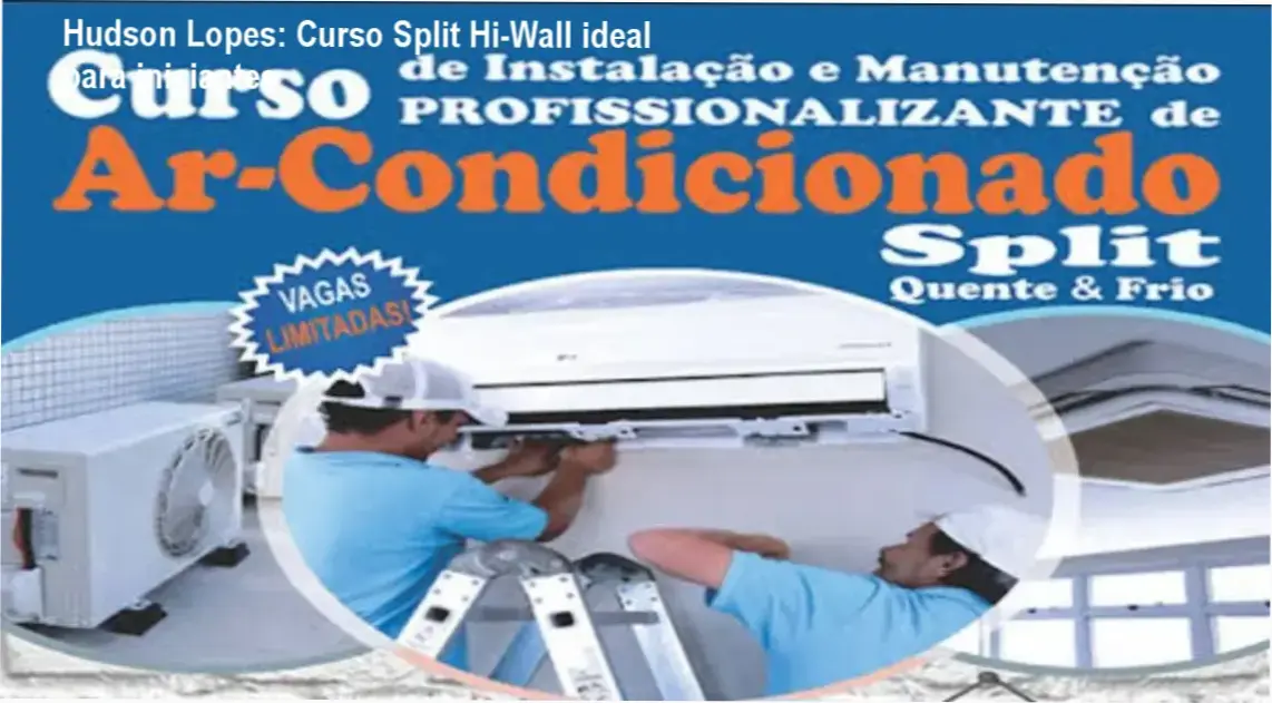 Hudson Lopes: Curso Split Hi-Wall ideal para iniciantes 1 Curso Split Hi-Wall de Hudson Lopes - R$ 97,00