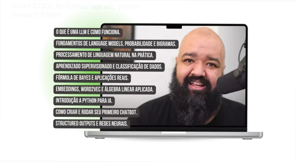 Curso STM32 Gabriel Vigiano custo-benefício e valor percebido