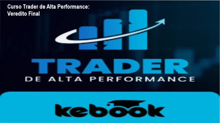 Curso Trader de Alta Performance: Veredito Final 15 Curso Trader de Alta Performance por Marcelo Sardinha – conclusão e recomendação de compra