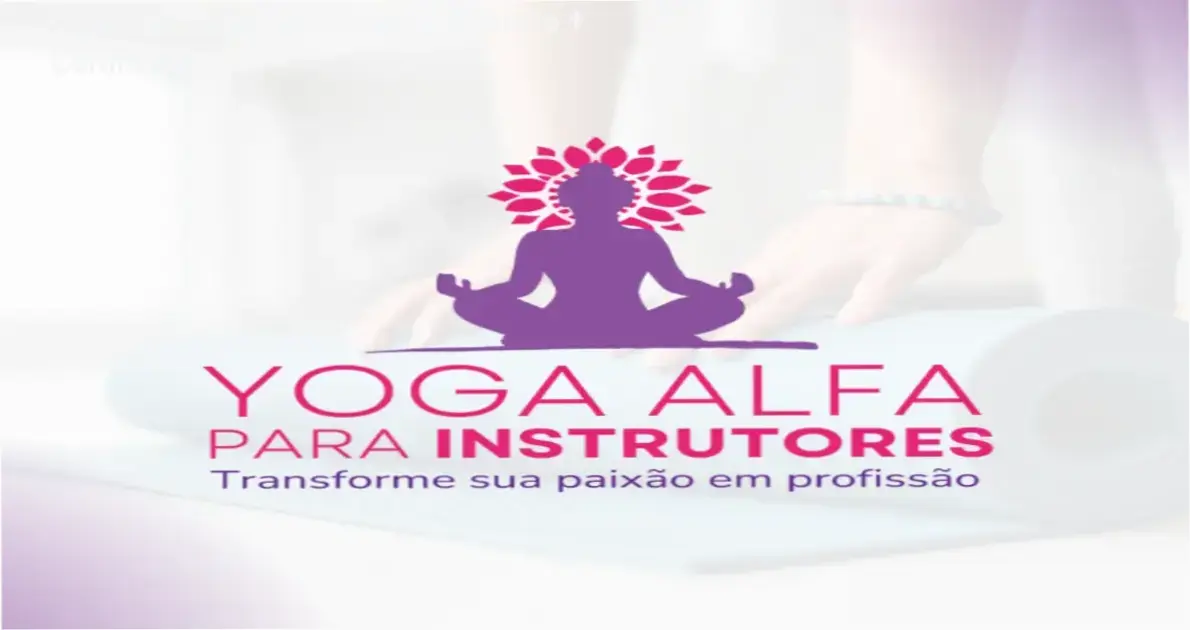 Curso de Yoga Alfa da WebHoje – acesso vitalício para prática ilimitada