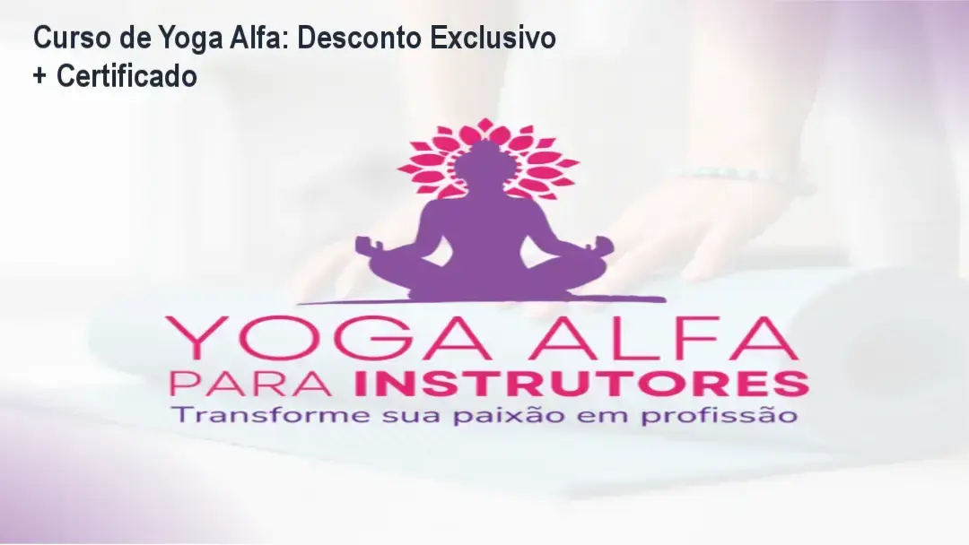 Curso de Yoga Alfa da WebHoje Cursos Online – credibilidade e confiança