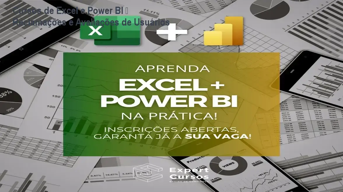 Cursos de Excel e Power BI - reclamações, avaliações e reputação da Expert Cursos