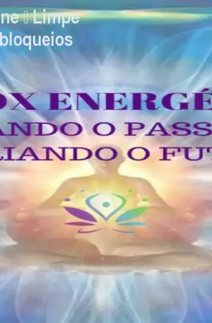 Detox Energético online – Limpe energias negativas e bloqueios