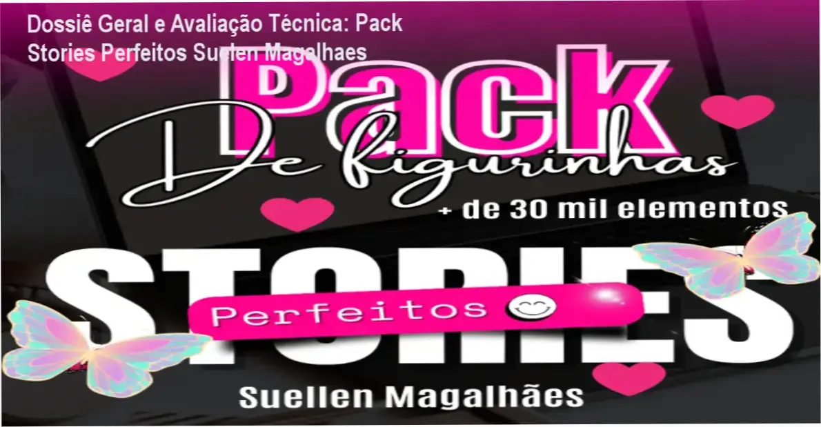 Dossiê Geral e Avaliação Técnica: Pack Stories Perfeitos Suelen Magalhaes 1 Gráfico de desempenho técnico do ecossistema Pack Stories Perfeitos Suelen Magalhaes