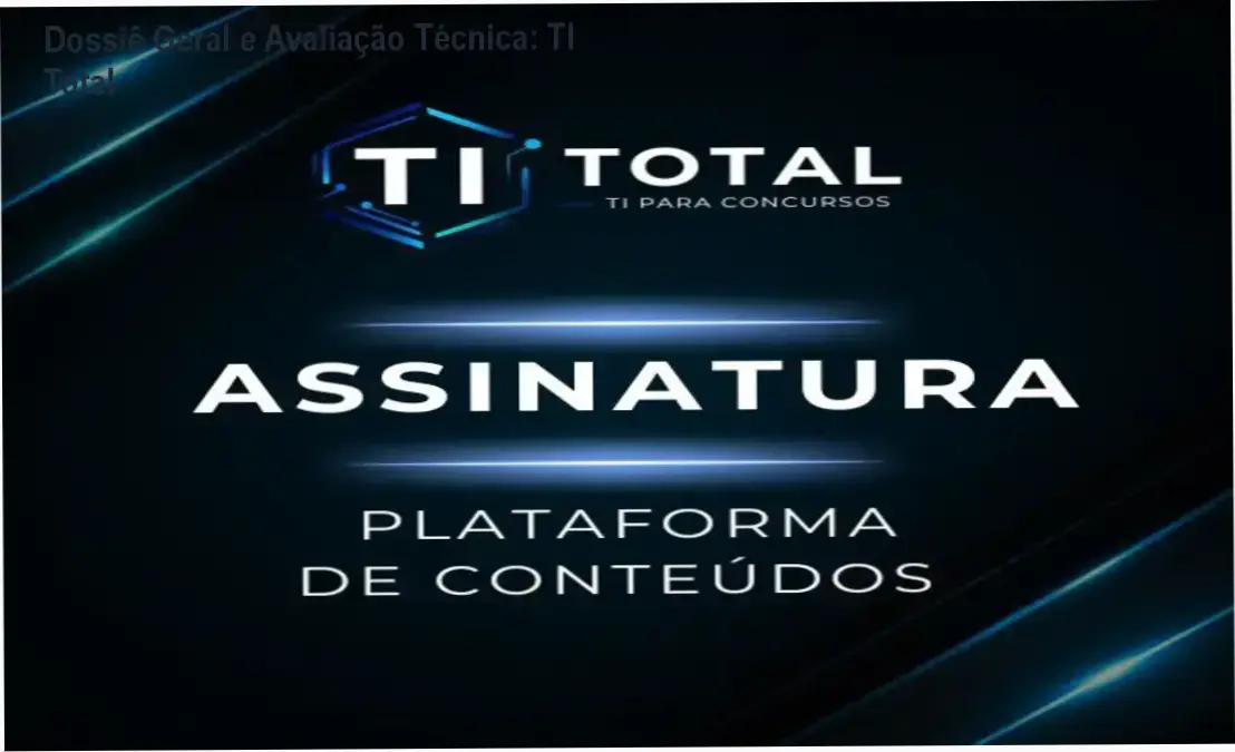 Dossiê Geral e Avaliação Técnica: TI Total 1 Gráfico de desempenho técnico do ecossistema TI Total