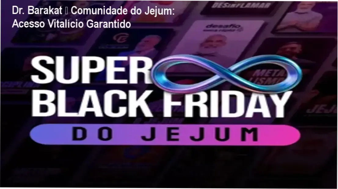 Dr. Barakat – Comunidade do Jejum, acesso vitalício e suporte integral