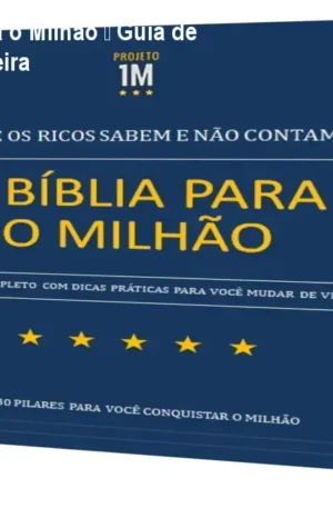 E‑Book A Bíblia para o Milhão – Guia de Mentalidade Financeira