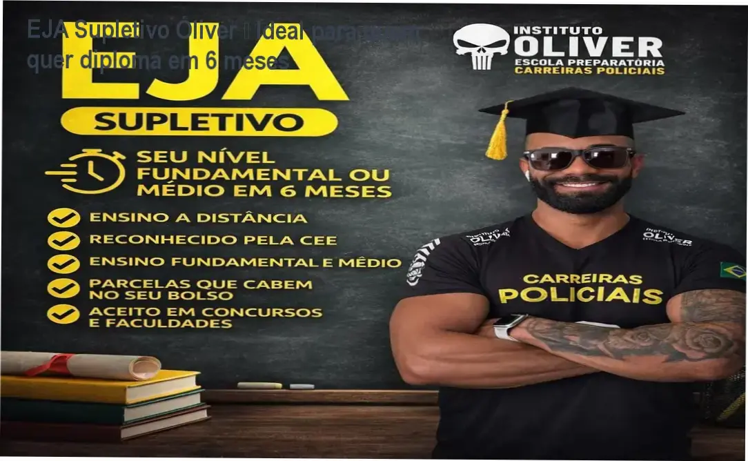 EJA Supletivo Óliver – investimento de R$ 1.260,00