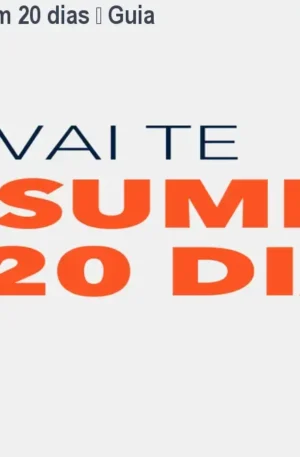 Ele vai te ASSUMIR em 20 dias – Guia prático 30 técnicas