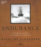 Capa do livro Endurance mostrando a embarcação da expedição de Shackleton nas águas geladas