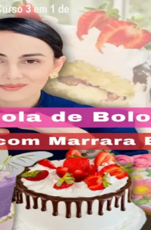 Escola de Bolo 3.0 – Curso 3 em 1 de Marrara Bortoloti