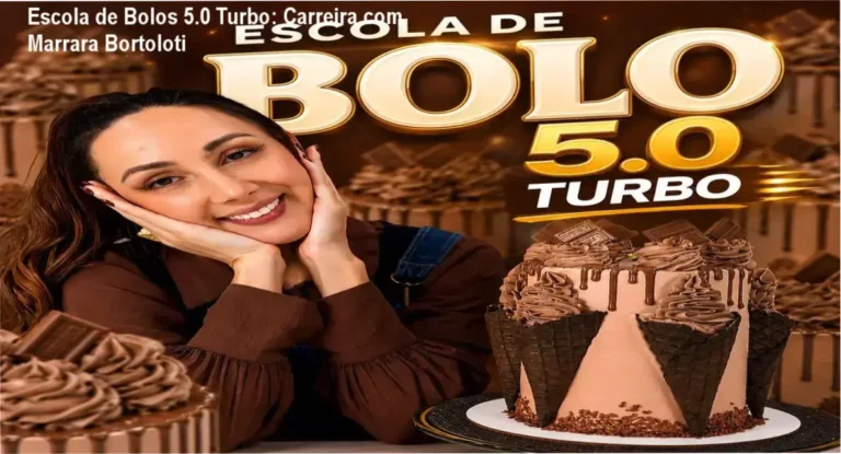 Escola de Bolos 5.0 Turbo de Marrara Bortoloti – carreira e aplicação prática na confeitaria