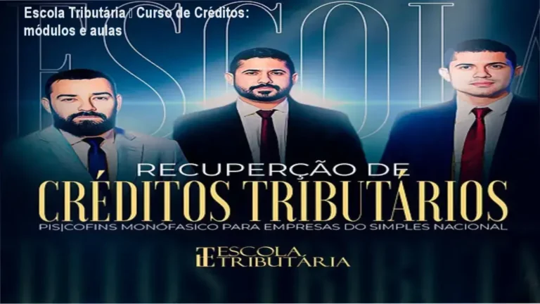 Escola Tributária – Curso de Recuperação de Créditos Tributários: módulos, aulas e conteúdo programático