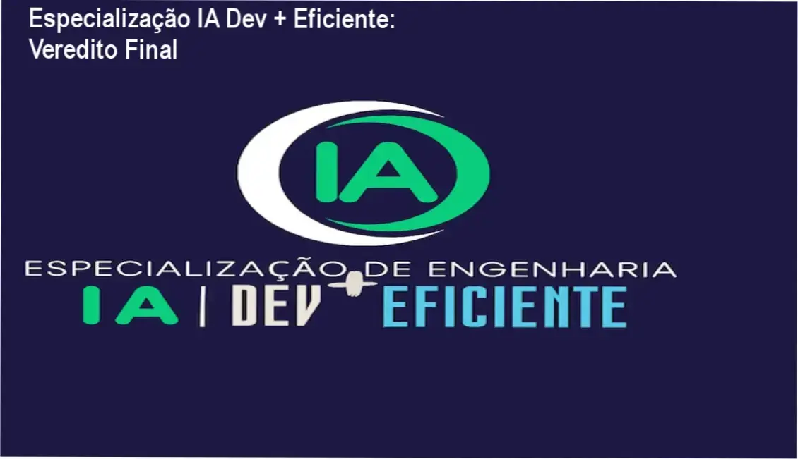 Especialização IA Dev + Eficiente – conclusão e recomendação de Alberto Luiz Oliveira Tavares de Souza