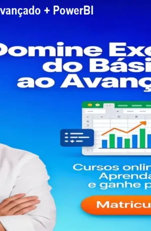 Curso Excel Básico & Avançado + PowerBI por R$197