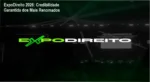 ExpoDireito 2026 custo-benefício e credibilidade para advogados