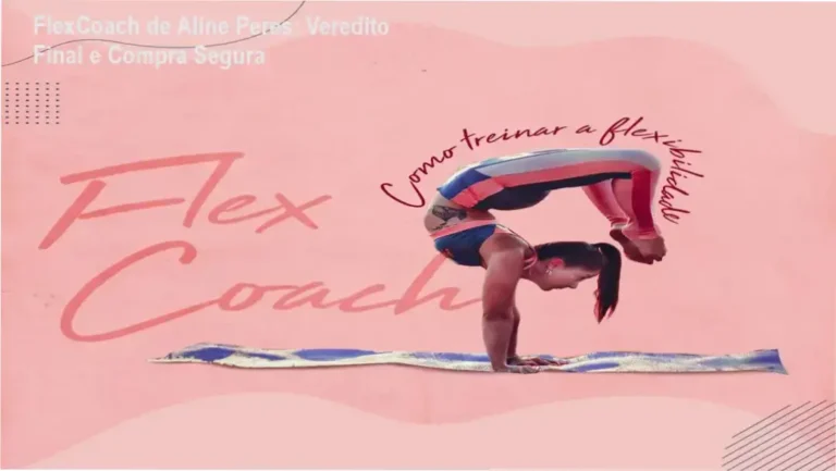 FlexCoach de Aline Peres: Veredito Final e Compra Segura 4 FlexCoach de Aline Peres – conclusão e decisão de compra