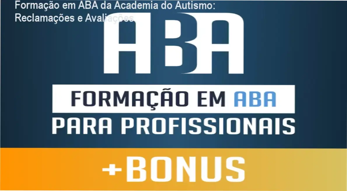 Formação em ABA da Academia do Autismo reclamações, avaliações e reputação