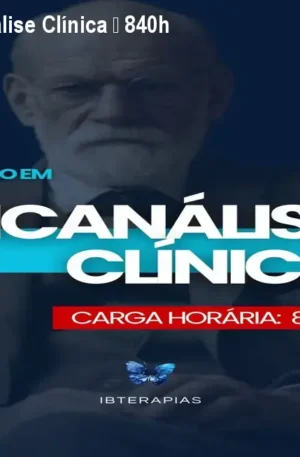 Formação em Psicanálise Clínica – 840h de Expertise