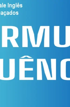 Fórmula da Fluência – Fale Inglês Rápido com Blocos Espaçados