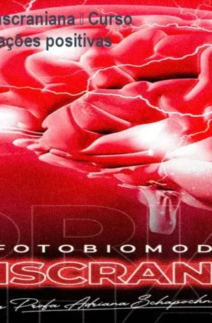 Fotobiomodulação Transcraniana – Curso PhD com 100% de avaliações positivas