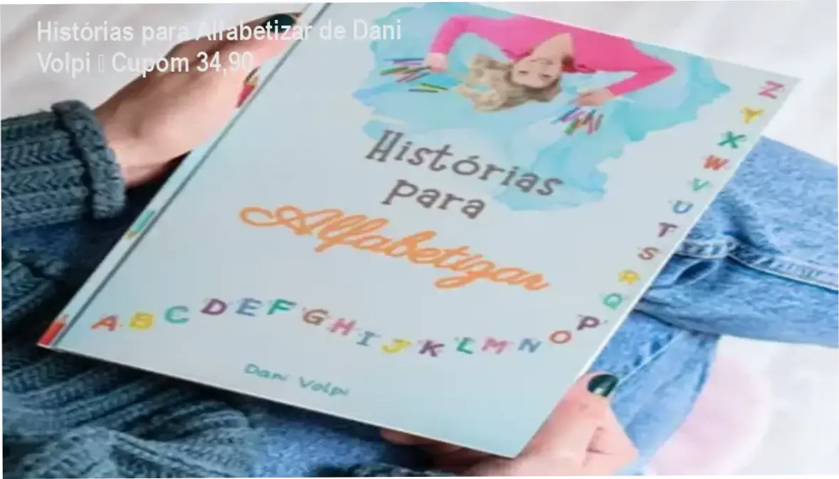 Histórias para Alfabetizar de Dani Volpi – credibilidade educativa