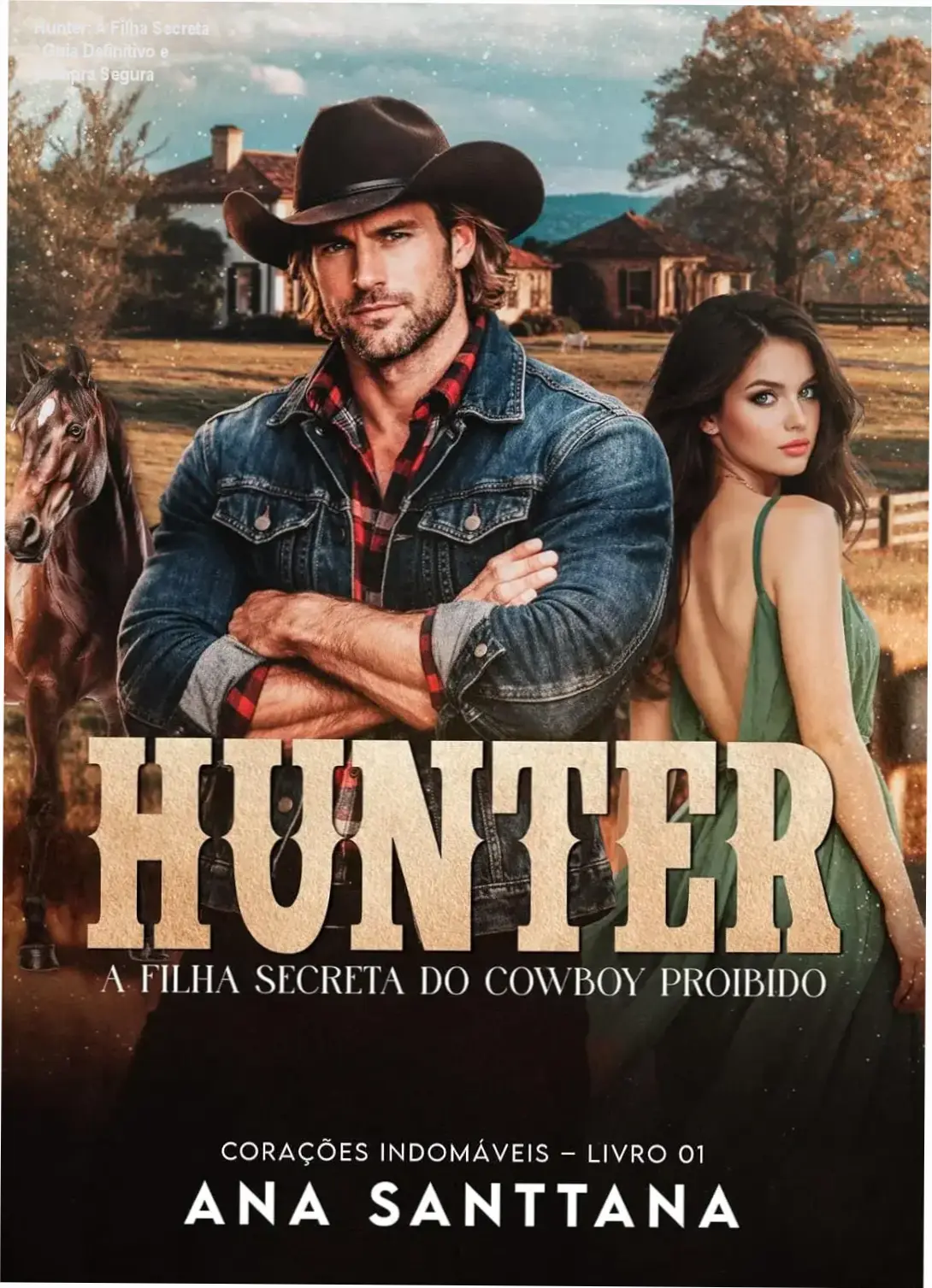 Capa do eBook Hunter: A Filha Secreta do Cowboy Proibido, romance romântico